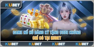 Game Nổ Hũ Đăng Ký Tặng Code