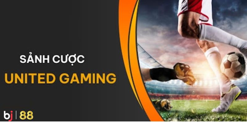 Những điểm mạnh chiếm ưu thế của United Gaming tại BJ 88